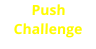Push Challenge
